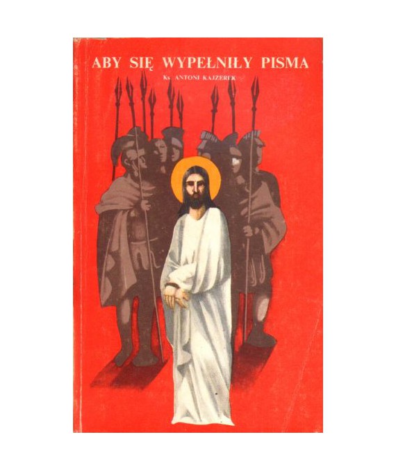 Aby się wypełniły pisma