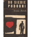 Do siebie podobni
