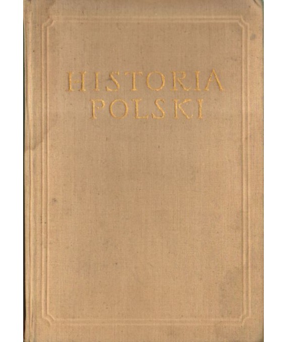 Historia Polski, t.II 1764-1864, cz.III 1831-1864