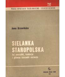 Sielanka staropolska. Jej początki, tradycje i główne kierunki rozwoju