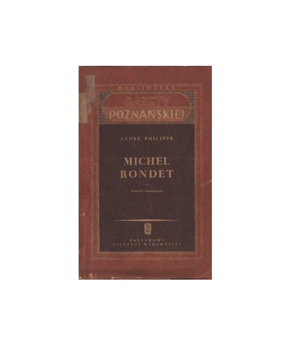 Michel Rondet. Powieść historyczna