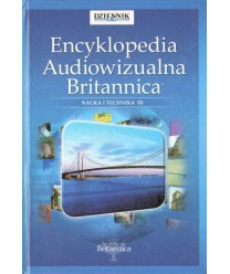 Encyklopedia audiowizualna Britannica. Nauka i technika cz.III + DVD