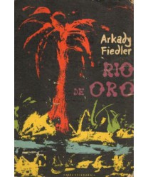Rio de Oro. Na ścieżkach Indian brazylijskich