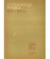 Inteligencja polska XIX i XX wieku. Studia