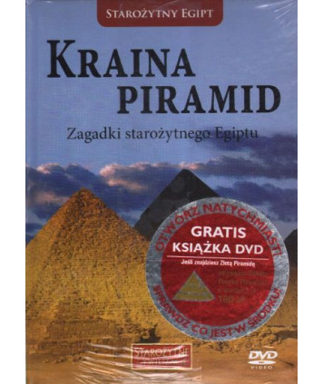 Kraina piramid. Zagadki starożytnego Egiptu