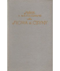 Dzieła wybrane t. 5. Słowa a czyny. Powieść