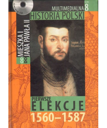 Pierwsze elekcje 1560-1587