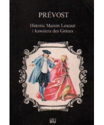 Historia Manon Lescaut i kawalera des Grieux
