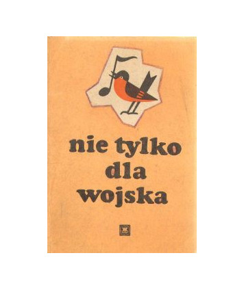 Nie tylko dla wojska. Kieszonkowy śpiewnik żołnierski