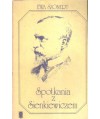 Spotkania z Sienkiewiczem. Studia, szkice, sylwetki