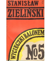 Wycieczki balonem nr 5. Gawędy z pretekstem