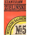Wycieczki balonem nr 5. Gawędy z pretekstem