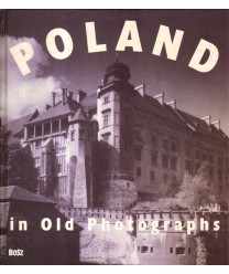 Poland in Old Photographs