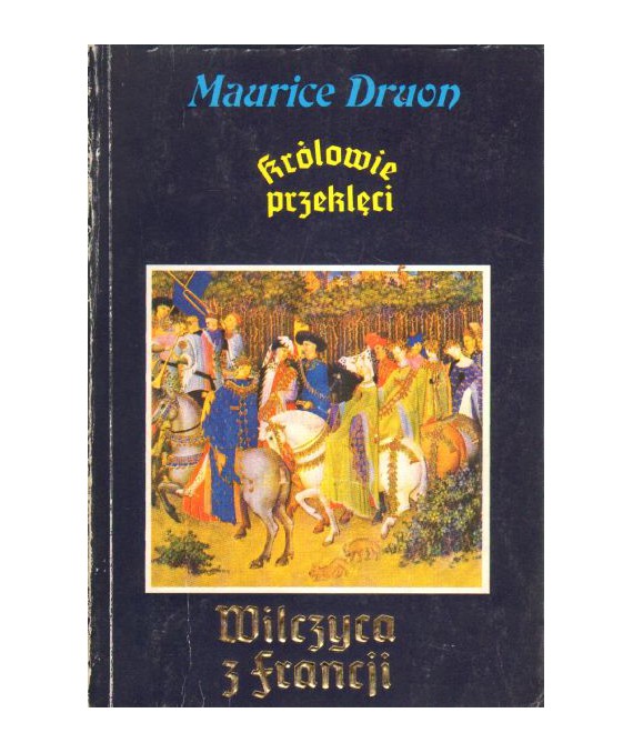Wilczyca z Francji. Powieść historyczna