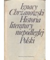 Historia literatury niepodległej Polski (965-1795) z wypisami