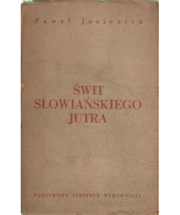 Świt słowiańskiego jutra