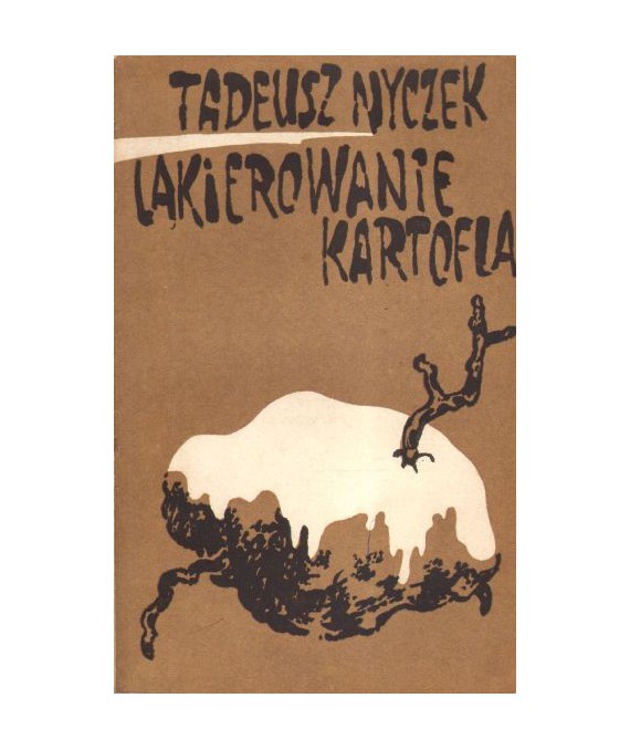 Lakierowanie kartofla i inne teksty teatralne