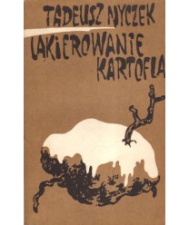 Lakierowanie kartofla i inne teksty teatralne