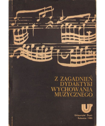 Z zagadnień dydaktyki wychowania muzycznego