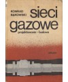 Sieci gazowe. Projektowanie - budowa