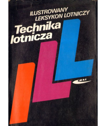 Technika lotnicza. Ilustrowany leksykon lotniczy