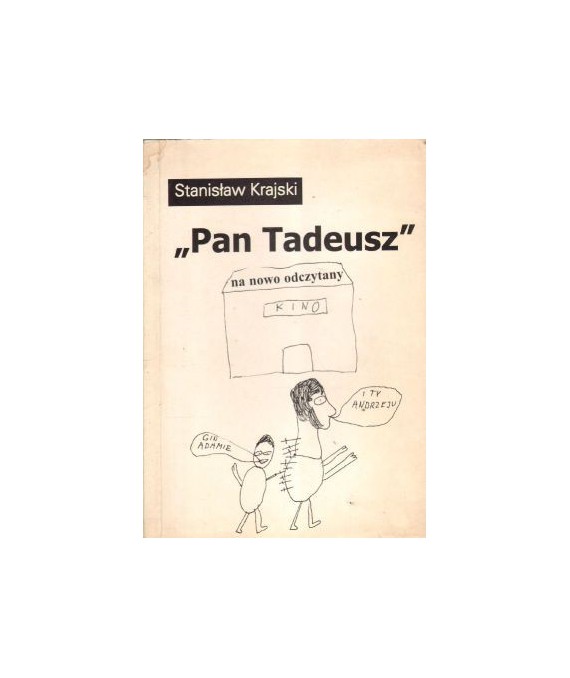 Pan Tadeusz na nowo odczytany