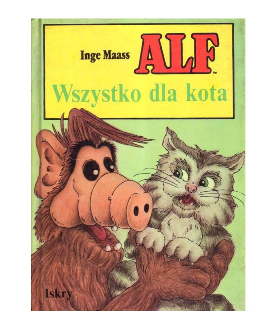Alf. Wszystko dla kota