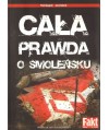 Cała prawda o Smoleńsku