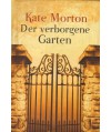 Der verborgene Garten. Roman