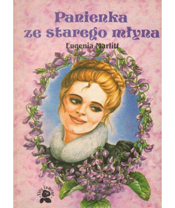Panienka ze starego młyna