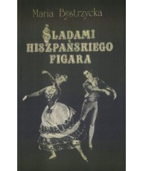 Śladami hiszpańskiego Figara