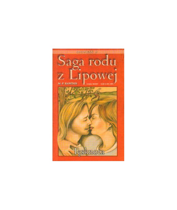 Tęsknota. Saga rodu z Lipowej 9