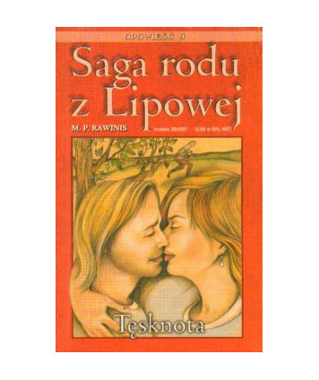 Tęsknota. Saga rodu z Lipowej 9