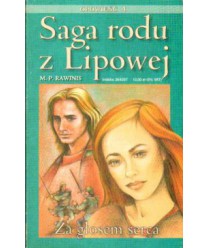 Za głosem serca. Saga rodu z Lipowej 4
