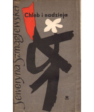 Chleb i nadzieja. Opowiadania