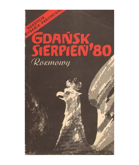 Gdańsk sierpień '80. Rozmowy