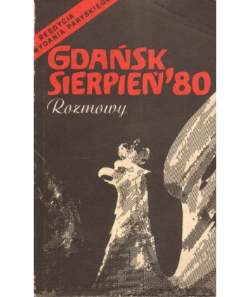 Gdańsk sierpień '80. Rozmowy