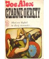Czarne okręty 3. Abyś nie błądził w obcej ciemności...