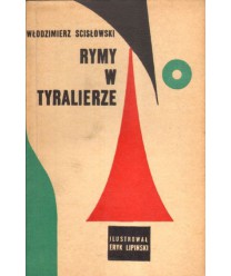 Rymy w tyralierze. Satyry i fraszki polityczne