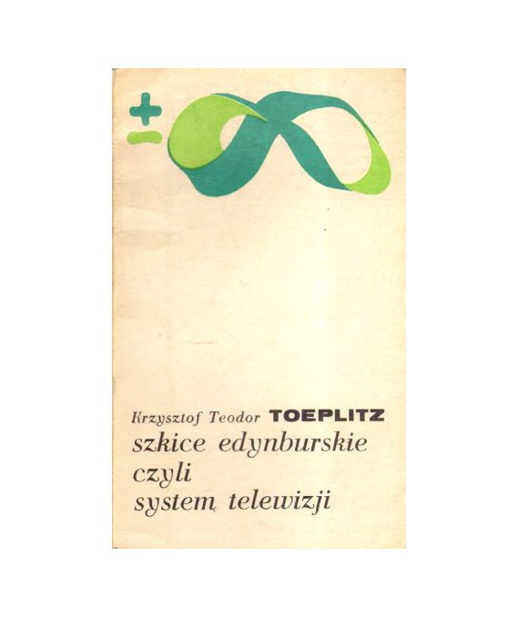 Szkice edynburskie czyli system telewizji