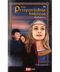 Zaślubiny. Saga Przepowiednia księżyca t.44