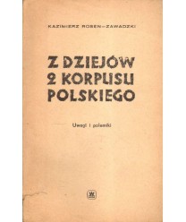 Z dziejów 2 Korpusu Polskiego. Uwagi i polemiki