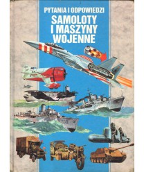 Samoloty i maszyny wojenne. Pytania i odpowiedzi