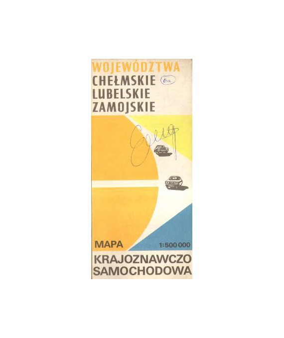 Województwa - chełmskie, lubelskie, zamojskie /1:500000