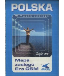 Polska. Mapa zasięgu Era GSM /1:750000