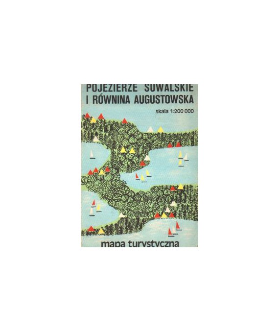 Pojezierze Suwalskie i Równina Augustowska. Mapa turystyczna /1:200000