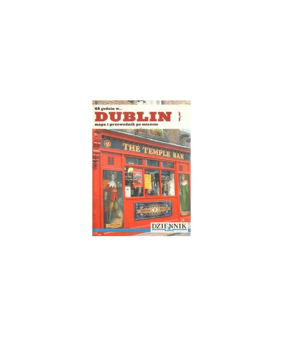Dublin. Mapa i przewodnik o mieście