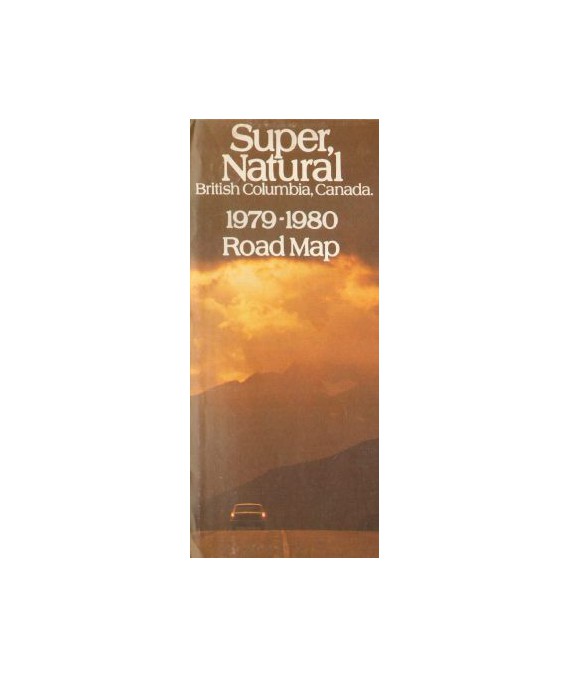 Super, Natural Britich Columbia, Canada. 1979-1980 Road Map