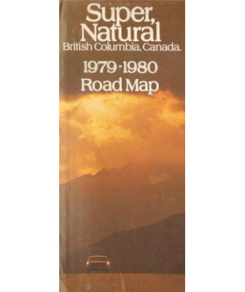 Super, Natural Britich Columbia, Canada. 1979-1980 Road Map