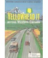 Yellowhead it across Western Canada. Western Canada’s Most Scenic Highway